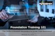 Foundation Training 101 - Module #1