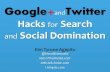 Google+ Plus and Twitter Hacks for Search and Social Domination SEO Presentation MORCon 2013
