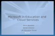 Microsoft in Education and Cloud Services, Steve Beswick Director of Microsoft Education