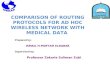 COMPARISON OF ROUTING PROTOCOLS FOR AD HOC WIRELESS NETWORK WITH MEDICAL DATA