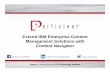 Extend IBM Enterprise Content Management Solutions with Content Navigator