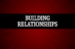 Building relationships