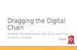 Dragging the digital chain - ICERI Presentation 19 Nov 2013