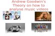 Andrew goodwin’s theory on how to analyse music