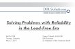 Solving Problems with Reliability in the Lead-Free Era