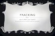 Fracking, can it effect your health claire warschauer gifted enrichment 2012