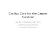 Cardiac Care for the Cancer Survivor