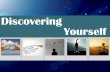 Ppt004 discovering yourself
