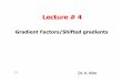Lecture # 4 gradients factors and nominal and effective interest rates