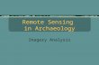 Satellite Remote Sensing in Archaeology: Imagery Analysis