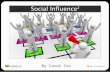 Social Influence Squared - Pecha Kucha