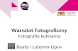 Warsztat Fotografyczny - Fotografia kulinarna - Beata i Lubomir Lipov