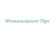 A18   pronunciation tips
