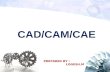 CAD CAM CAE