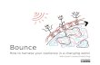 Bounce: How to harness your resilience in a changing world