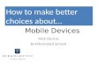 ISC ICT Presentation on making better choices about mobile devices