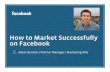 Marketing Successfully on Facebook