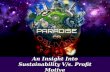 Sustainability vs profit motive picture ppt talk & pics
