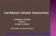 Week 6 Global Influence on the Caribbean