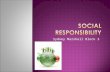 Chapter 4 Slide Show Social Responsibility