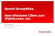 GWAVACon 2013: Novell GroupWise