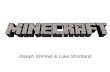 Joseph & Luke's Minecraft Meetup slides 18 May 2013