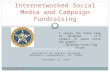 Internetworked Social Media and Campaign Fundraising: A Case Study