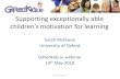 Motivating Gifted Children - Supporting Exceptionally Able Children's Motivation for Learning
