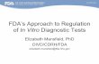 FDA’s approach to regulation of in vitro diagnostic tests