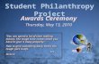 Student Philanthropy Project - Award Ceremony - 2010