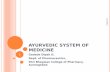46023981 Ayurvedic System of Medicine