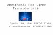 anaesthesia for liver transplantation