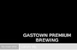 Gastown Premium Brewing   Callum Ng