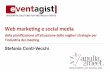 Web marketing e social media - dalla pianificazione all’attuazione delle migliori strategie per l’industria dei meeting