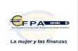 Mujeres y Finanzas: Presentación encuesta EFPA