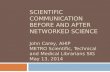 Scientific Communication Before and After Networked Science
