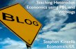 Teaching Heterodox Economics using PBL and Weblogs