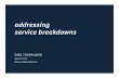 Addressing Service Breakdowns