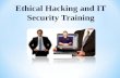 Ethical Hacking and IT Security Training