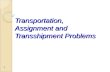 Tranportation and Transshipment Problem Ppt