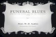 Poetic Power Point - W.H. Auden - Funeral Blues