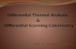 Differential thermal analysis & Differential Scanning Calorimetry