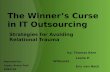 The Winner’s Curse in IT Outsourcing