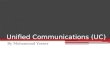 Unified communications (uc)