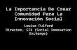La importancia de crear comunidad para la innovación social - Louise Pulford 9 oct 2013
