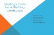 Strategy Tools for a Shifting Landscape