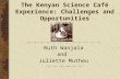 The Kenyan Science Café Experience: Challenges and Opportunities