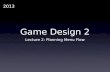 GCU Game Design 2 (2013): Lecture 2 - Menu Flow