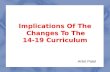 Presentation - Implications Of The Changes To The 14-19 Curriculum