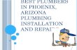 Best plumbers in phoenix, arizona plumbing installation and repairs 225 224 2999
